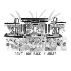 Don't Look Back In Anger 30