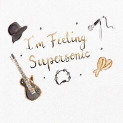 I'm Feeling Supersonic